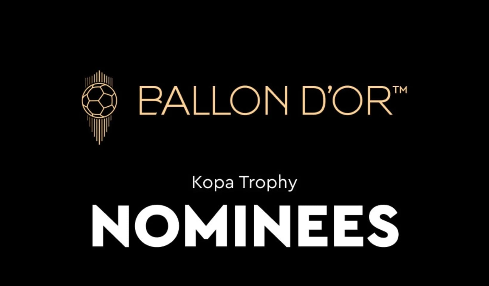 Kopa Trophy 2025 — საუკეთესო ახალგაზრდა ფეხბურთელის პრიზზე ნომინანტები ცნობილია